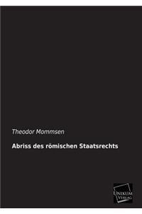 Abriss des römischen Staatsrechts