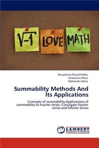 Summability Methods and Its Applications