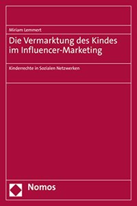 Die Vermarktung Des Kindes Im Influencer-Marketing