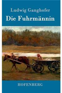 Die Fuhrmännin