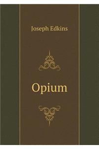 Opium