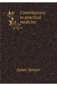 Contributions to Practical Medicine