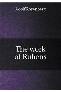 The Work of Rubens