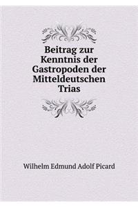 Beitrag zur Kenntnis der Gastropoden der Mitteldeutschen Trias