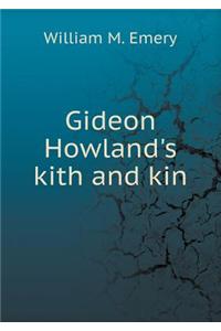 Gideon Howland's kith and kin