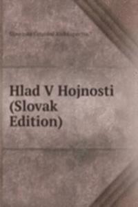 Hlad V Hojnosti (Slovak Edition)