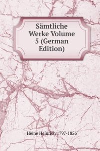 Samtliche Werke Volume 5 (German Edition)