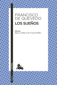 Los Sueños / The Visions of Quevedo