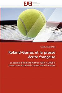 Roland-Garros Et La Presse �crite Fran�aise
