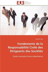 Fondements de la Responsabilité Civile Des Dirigeants Des Sociétés