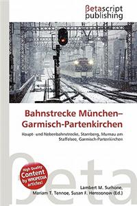 Bahnstrecke M Nchen-Garmisch-Partenkirchen