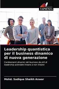 Leadership quantistica per il business dinamico di nuova generazione