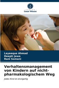Verhaltensmanagement von Kindern auf nicht-pharmakologischem Weg