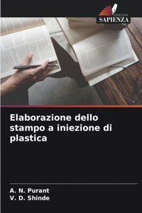 Elaborazione dello stampo a iniezione di plastica