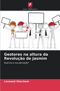 Gestores na altura da Revolução de Jasmim