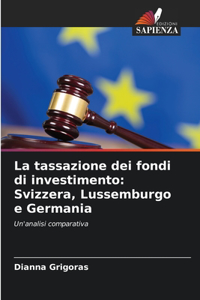 tassazione dei fondi di investimento