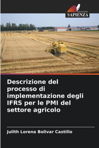 Descrizione del processo di implementazione degli IFRS per le PMI del settore agricolo