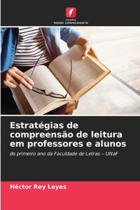 Estratégias de compreensão de leitura em professores e alunos