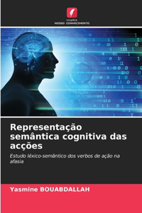 Representação semântica cognitiva das acções