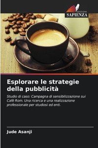 Esplorare le strategie della pubblicità