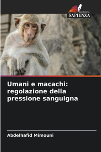 Umani e macachi