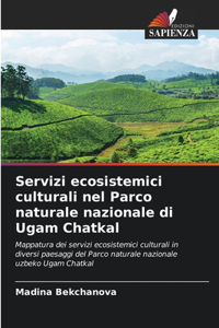 Servizi ecosistemici culturali nel Parco naturale nazionale di Ugam Chatkal