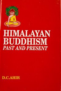 Himalayan Buddhism Past And Present