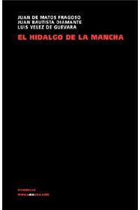 El Hidalgo de la Mancha