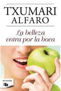 La Belleza Entra Por la Boca