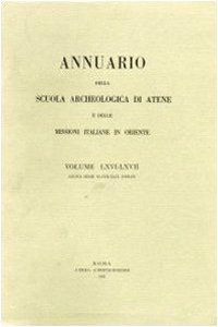Annuario Della Scuola Archeologica Di Atene E Delle Missioni Italiane in Oriente 52/53 (NS 36/37) 1974/75