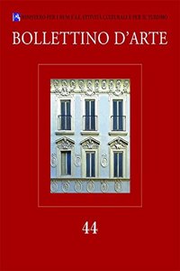 Bollettino d'Arte 44. 2019. Serie VII-Fascicolo N. 44