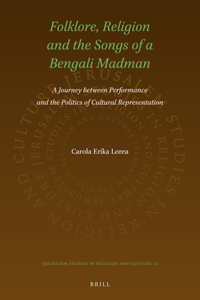 Folklore, Religion and the Songs of a Bengali Madman