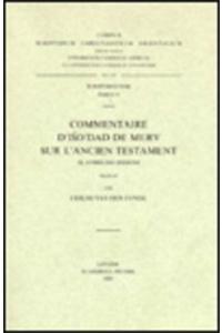 Commentaire d'Iso'dad de Merv sur l'Ancien Testament, III. Livre des Sessions