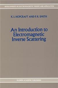 Introduction to Electromagnetic Inverse Scattering