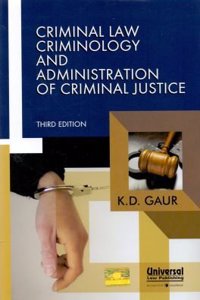 Criminal Law, Criminology and Administration of Criminal Justice