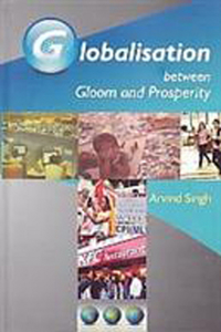 Globalisation Between Gloom and Prosperity