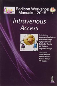 Pedicon Workshop Manuals-2015 (Iap): Intravenous Access