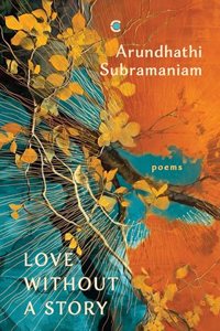Love without a story: poems