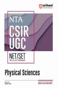 Arihant Study Guide for NTA CSIR UGC NET/SET (JRF & Lectureship) Physical Sciences | Detailed theory covering complete syllabus & latest pattern MCQs with latest question paper