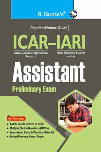 ICAR-IARI: Assistant Preliminary Exam Guide