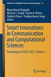 Smart Innovations in Communication and Computational Sciences