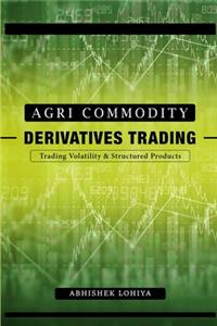 Agri-Commodity Derivatives Trading