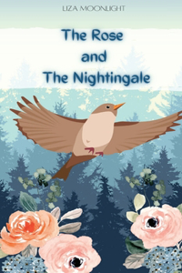 Rose and the Nightingale