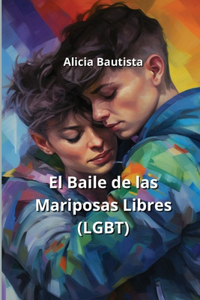 El Baile de las Mariposas Libres (LGBT)