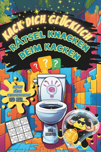 Kack dich glücklich Rätsel knacken beim Kacken