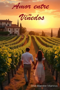 Amor entre Viñedos