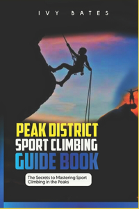 Peak District Sport Climbing Guide Book