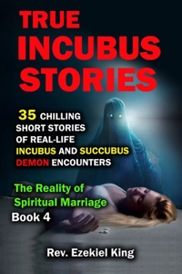 True Incubus Stories