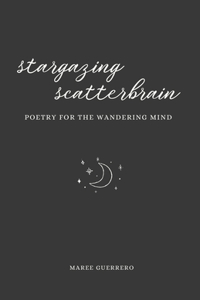 Stargazing Scatterbrain