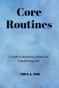 Core Routines